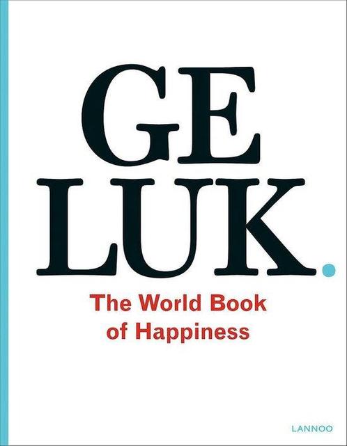 Geluk - Leo Bormans - 9789020990669 - Paperback, Livres, Santé, Diététique & Alimentation, Envoi