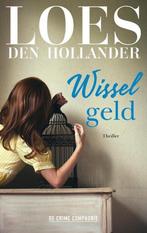 Wisselgeld 9789461095824 Loes den Hollander, Verzenden, Gelezen, Loes den Hollander
