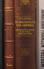 De Multatulis van Amerika 9789046814024 Graa Boomsma, Boeken, Verzenden, Zo goed als nieuw, Graa Boomsma