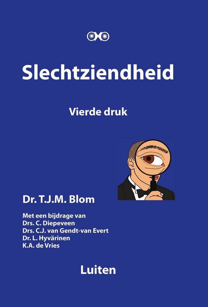 Slechtziendheid 9789076252001 T.J.M. Blom, Boeken, Wetenschap, Zo goed als nieuw, Verzenden