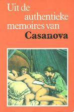 Uit de authentieke memoires van Casanova 9789062138760, Boeken, Gelezen, Casanova, Verzenden
