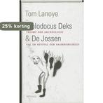Diplodocus Deks ; De Jossen 9789044604436 Tom Lanoye, Boeken, Verzenden, Gelezen, Tom Lanoye