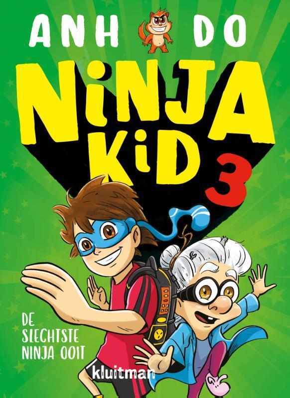 De slechtste ninja ooit / Ninja Kid / 3 9789020674590 Anh Do, Boeken, Kinderboeken | Jeugd | onder 10 jaar, Zo goed als nieuw
