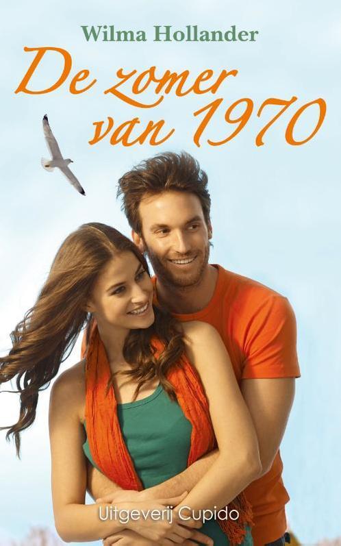 De zomer van 1970 9789462042667 Wilma Hollander, Boeken, Romans, Gelezen, Verzenden