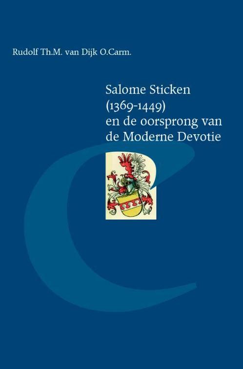 Salome Sticken (1369-1449) en de oorsprong van de Moderne, Livres, Histoire mondiale, Envoi