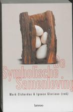 De symbolische samenleving 9789020950465 M. Elchardus, Verzenden, Gelezen, M. Elchardus