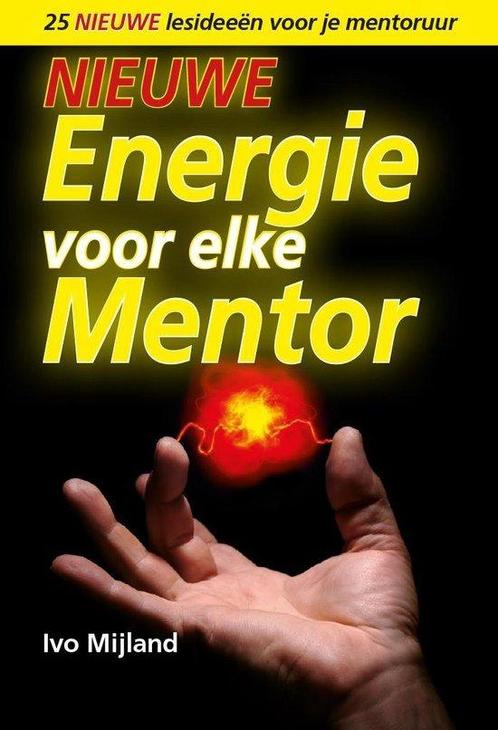 Nieuwe energie voor elke mentor 9789079596287, Livres, Livres scolaires, Envoi