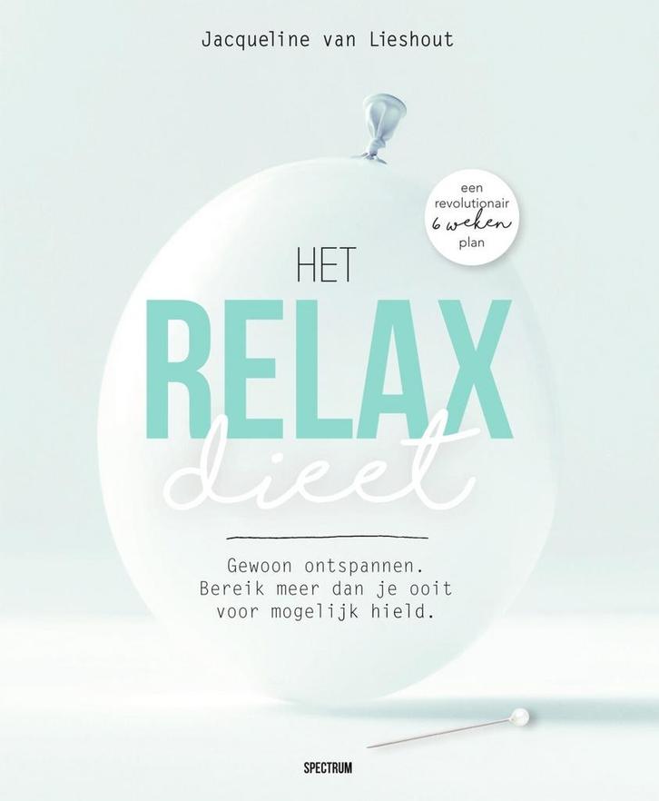 Het relax dieet (9789000357437, Jacqueline Van Lieshout), Boeken, Gezondheid, Dieet en Voeding, Nieuw, Verzenden