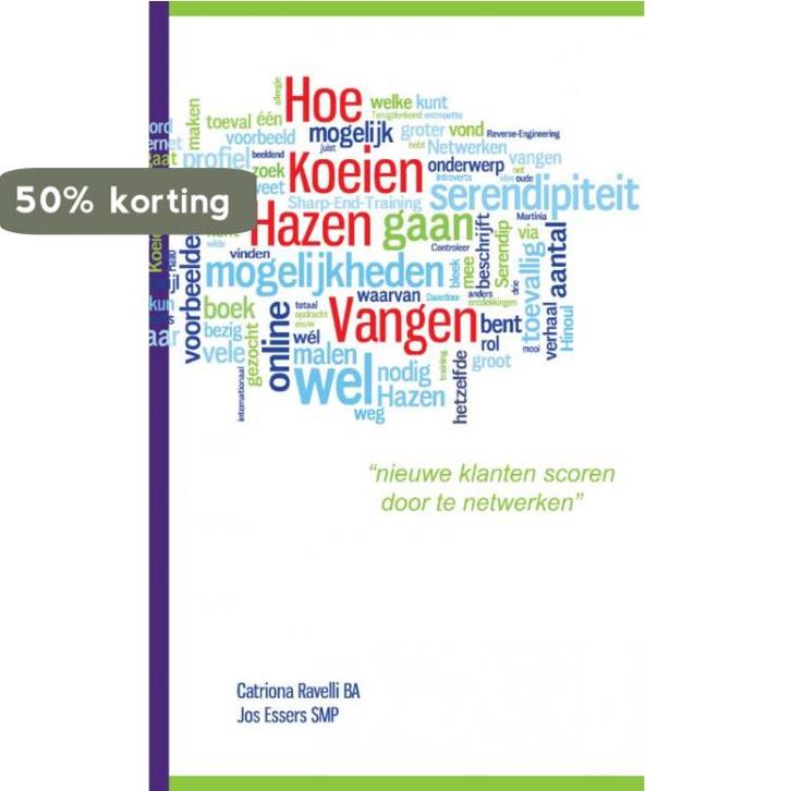Hoe koeien hazen vangen 9789461932457 Catriona Ravelli, Boeken, Economie, Management en Marketing, Zo goed als nieuw, Verzenden