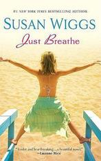 Just Breathe 9780778326564, Gelezen, Susan Wiggs, Verzenden