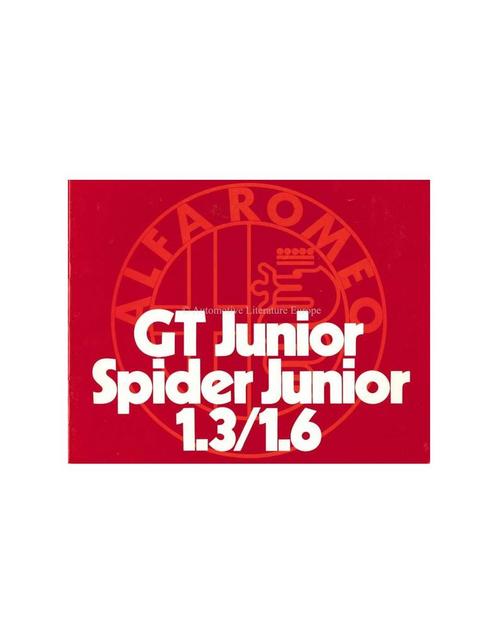 1972 ALFA ROMEO 1300 / 1600 GT JUNIOR & SPIDER BROCHURE, Boeken, Auto's | Folders en Tijdschriften