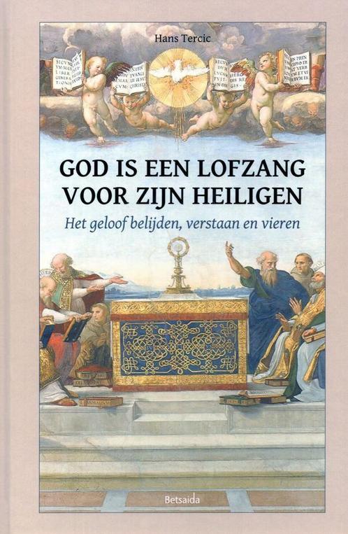 God is een lofzang voor zijn heiligen - Hans Tercic - 978949, Boeken, Godsdienst en Theologie, Verzenden