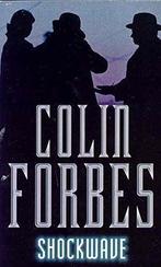 Shockwave 9780330312790 Colin Forbes, Boeken, Verzenden, Gelezen, Colin Forbes