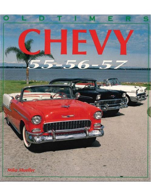 OLDTIMERS, CHEVY 55-56-57, Boeken, Auto's | Boeken