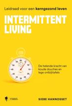 Intermittent Living 9789463938570 Siebe Hannosset, Boeken, Verzenden, Zo goed als nieuw, Siebe Hannosset