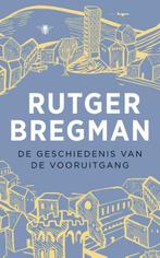 De geschiedenis van de vooruitgang 9789023474517, Boeken, Verzenden, Zo goed als nieuw, Rutger Bregman