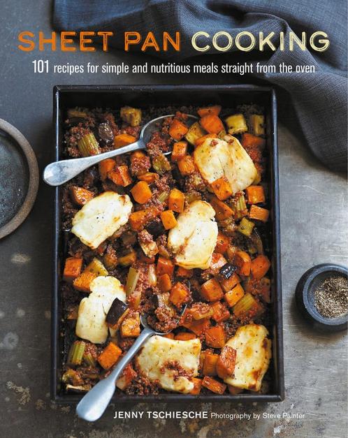 Sheet Pan Cooking: 101 Recipes for Simple and Nutritious, Boeken, Overige Boeken, Zo goed als nieuw, Verzenden