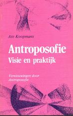 Antroposofie - Visie en praktijk 9789060381052 Koopmans, Verzenden, Zo goed als nieuw, Koopmans