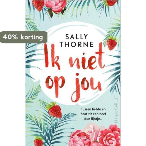 Ik niet op jou 9789402703641 Sally Thorne, Boeken, Romans, Zo goed als nieuw, Verzenden