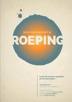 Geld verdienen met je roeping 9789463452618 Hylke Bonnema, Boeken, Verzenden, Zo goed als nieuw, Hylke Bonnema