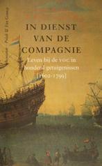 In dienst van de Compagnie 9789025346812 Roelof van Gelder, Verzenden, Gelezen, Roelof van Gelder