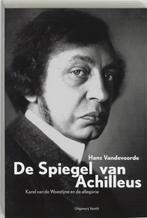 De Spiegel Van Achilleus 9789077503270 Hans Vandevoorde, Verzenden, Zo goed als nieuw, Hans Vandevoorde