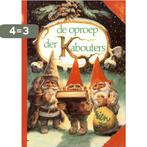 De oproep der kabouters 9789026943980 Rien Poortvliet, Boeken, Verzenden, Gelezen, Rien Poortvliet