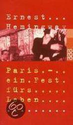 Paris, ein Fest fürs Leben 9783499226052 Ernest Hemingway, Boeken, Verzenden, Gelezen, Ernest Hemingway