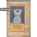 Madame est servie 9789056170110 D. de Keyzer, Boeken, Verzenden, Gelezen, D. de Keyzer