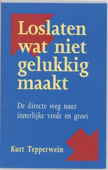 Loslaten wat niet gelukkig maakt - Kurt Tepperwein - 9789060 disponible aux enchères