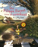 Met Filippa Fazant naar de overkant 9789047714347, Boeken, Prentenboeken en Plaatjesalbums, Verzenden, Zo goed als nieuw, Briony May Smith