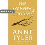 The Beginners Goodbye 9780345533357 Anne Tyler, Boeken, Verzenden, Gelezen, Anne Tyler