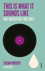 This is what it sounds like 9789403137216, Susan Rogers, Ogi Ogas, Verzenden