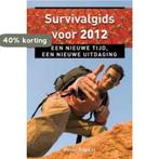 Survivalgids voor 2012 9789020204124 Peter Ruppel, Boeken, Verzenden, Zo goed als nieuw, Peter Ruppel