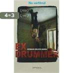 Ex Drummer 9789044608816 Herman Brusselmans, Boeken, Verzenden, Zo goed als nieuw, Herman Brusselmans