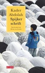 Spijkerschrift 9789044518733 Kader Abdolah, Boeken, Verzenden, Gelezen, Kader Abdolah