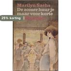 Zomer huur je maar voor korte tyd 9789021480206 Sachs, Verzenden, Gelezen, Sachs