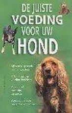DE JUISTE VOEDING VOOR UW HOND 9789043811859, Boeken, Verzenden, Gelezen, Geert de Bolster