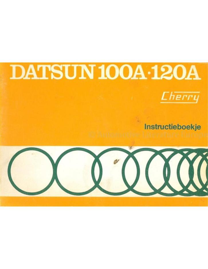 1975 DATSUN 100A | 120A (CHERRY) INSTRUCTIEBOEKJE, Auto diversen, Handleidingen en Instructieboekjes