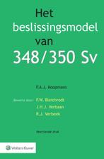 Het beslissingsmodel van 348/350 Sv 9789013163537, Boeken, Gelezen, F.A.J. Koopmans, Verzenden