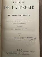Pierre Joigneaux - Le livre de la ferme et des maisons de