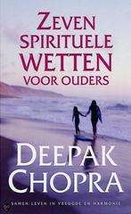 De zeven spirituele wetten voor ouders 9789022539163, Boeken, Verzenden, Zo goed als nieuw, Deepak Chopra