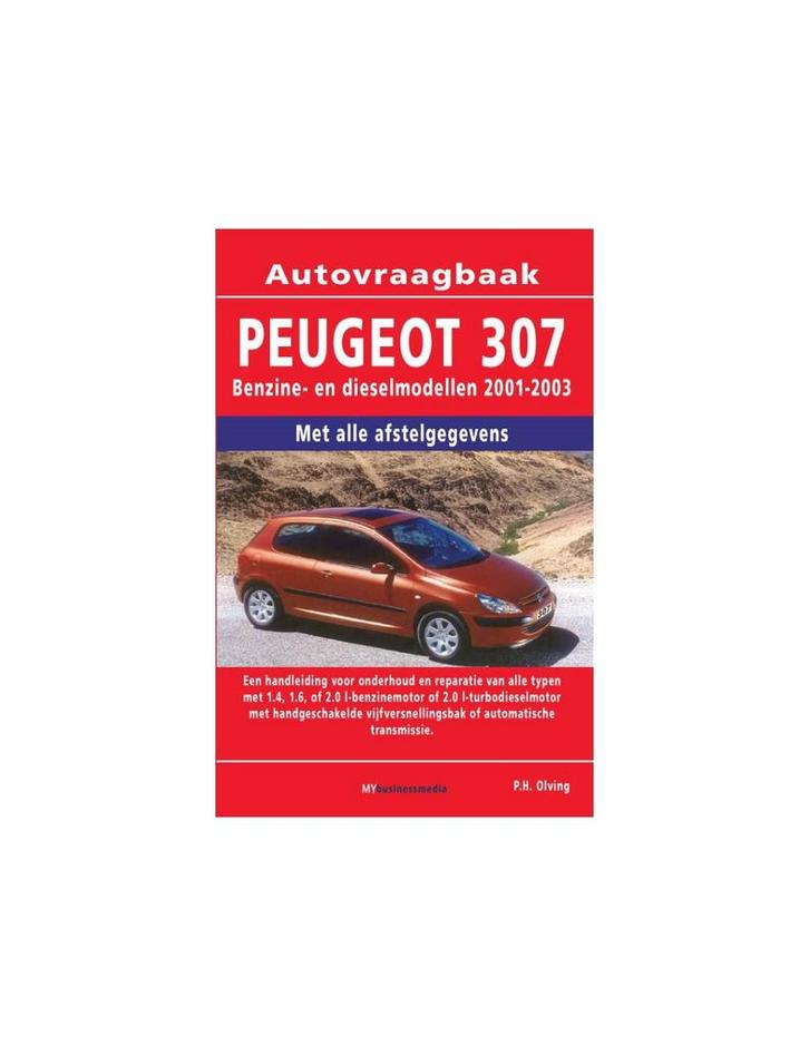 2001 - 2003 PEUGEOT 307 BENZINE | DIESEL VRAAGBAAK, Auto diversen, Handleidingen en Instructieboekjes