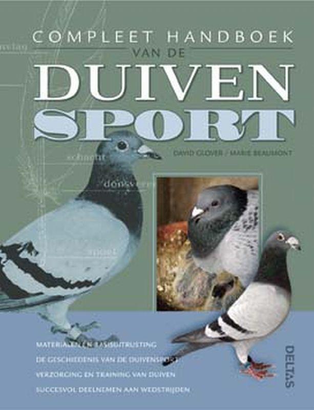 Compleet handboek van de duivensport 9789024380619 D. Glover, Boeken, Hobby en Vrije tijd, Zo goed als nieuw, Verzenden