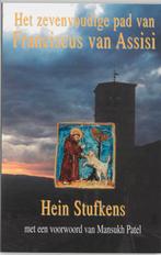 Het zevenvoudige pad van Franciscus van Assisi 9789020282276, Verzenden, Gelezen, H. Stufkens