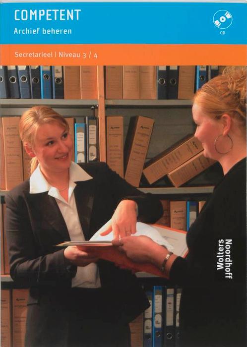 Competent Secretarieel - Archief beheren Niveau 3/4, Boeken, Schoolboeken, Zo goed als nieuw, Verzenden