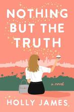 Nothing But the Truth 9780593186503 Holly James, Verzenden, Zo goed als nieuw, Holly James