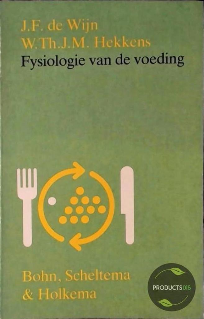 FYSIOLOGIE VAN DE VOEDING 9789031306305 Wijn, Boeken, Wetenschap, Gelezen, Verzenden