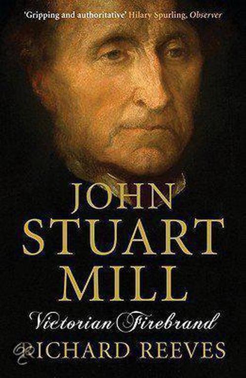 John Stuart Mill 9781843546436 Richard Reeves, Boeken, Overige Boeken, Gelezen, Verzenden