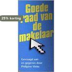 Goede Raad Van De Makelaar 9789045300382 P. Vinke, Verzenden, P. Vinke